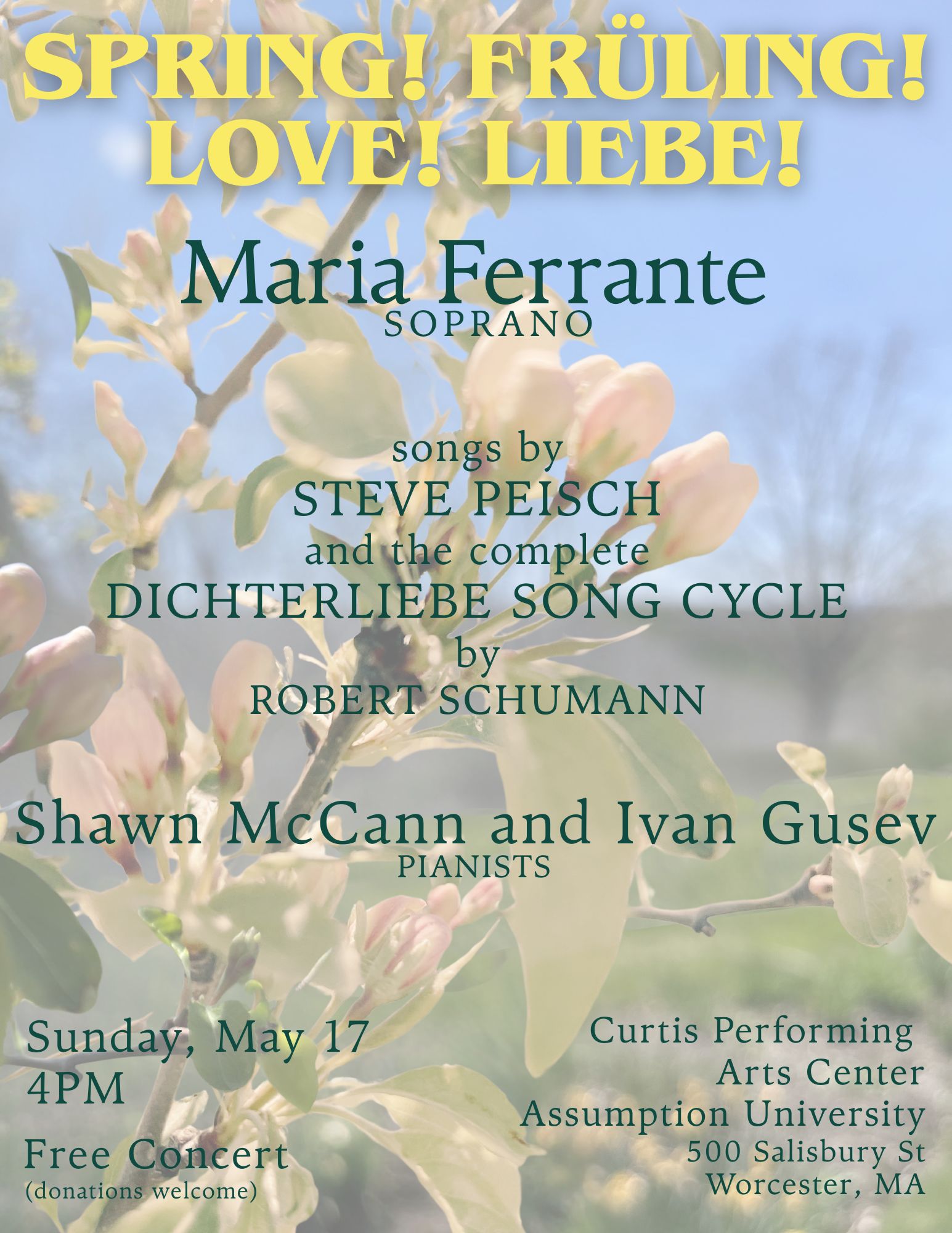 Maria Ferrante, soprano, sings songs by Steve Peisch and Robert Schumann with Shawn McCann and Ivan Gusev, piano